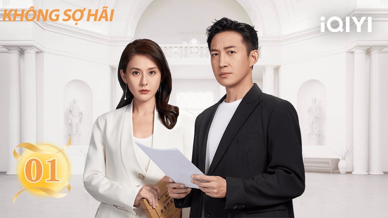 Không Sợ Hãi-Tập 01|Phim về sự trưởng thành của phụ nữ HOT nhất ở Trung Quốc| iQIYI Phim Thuyết Minh