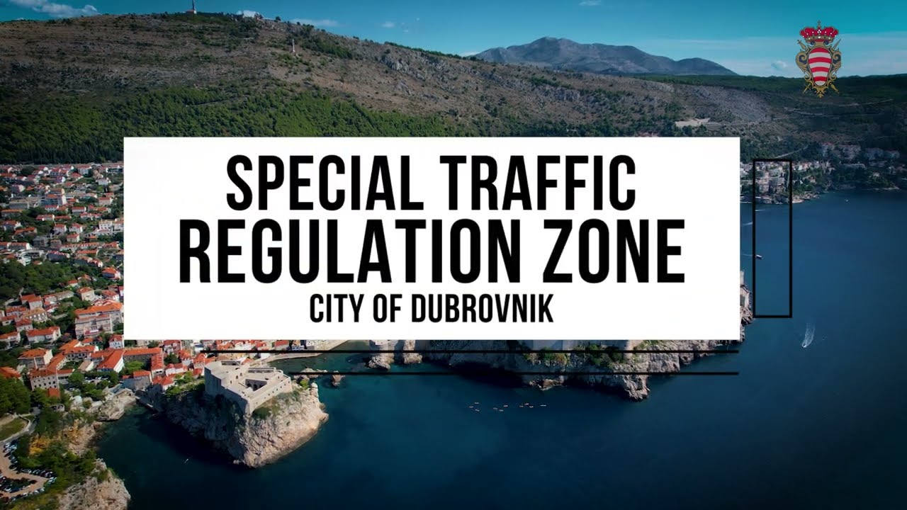 Special traffic regulation zone - City of Dubrovnik