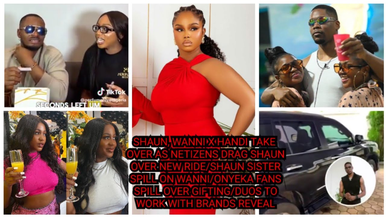 SHAUN, WANNI X HANDI TAKE OVER AS NETIZENS DRAG SHAUN OVER NEW RIDE/SHAUN SISTER SPILL ON WANNI