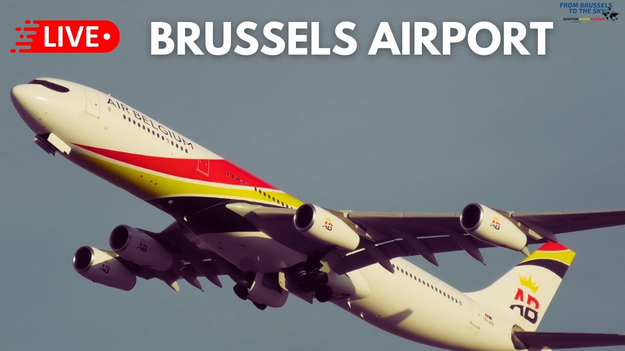 LIVE - Brussels Airport Planespotting