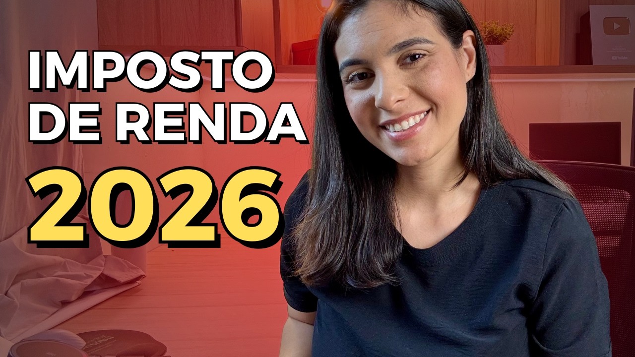 IR 2026: Regras, Prazos e Quem Deve Declarar