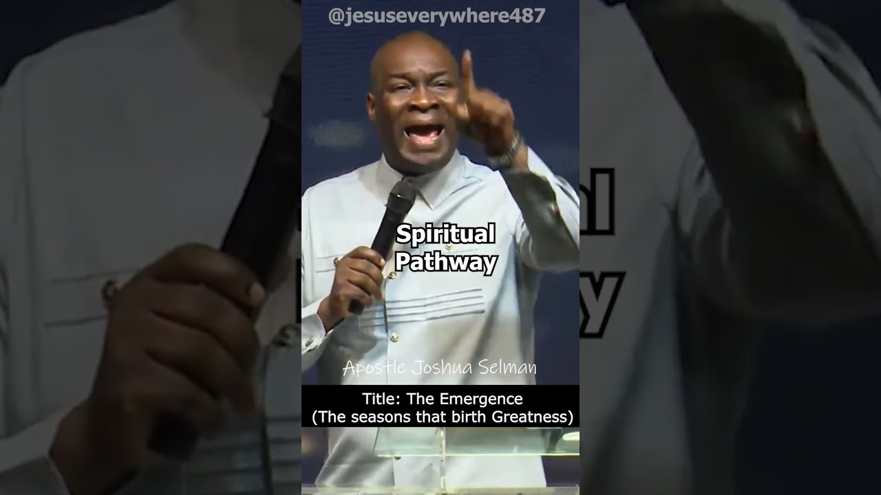 Spiritual Pathway | Apostle Joshua Selman