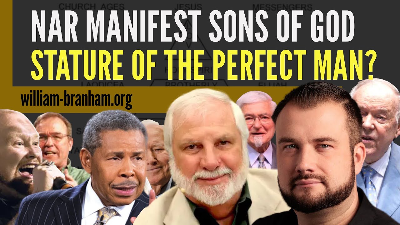 NAR Manifest Sons of God: The Stature of a Perfect Man