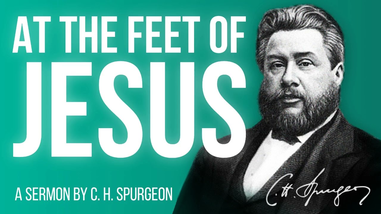 Love At Leisure  (Luke 10:39) - Charles Spurgeon Sermon