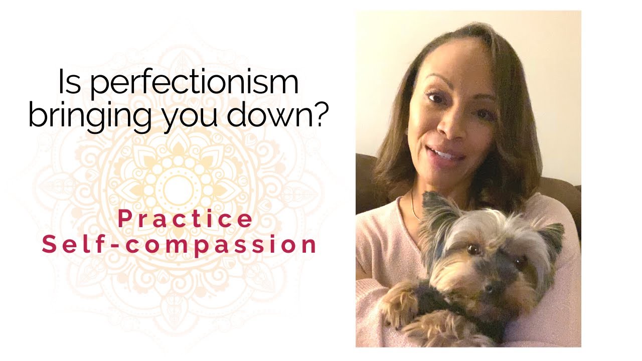 The Cure for Perfectionism is Self-Compassion | Dr. Andrea Pennington #CompassionMeditation