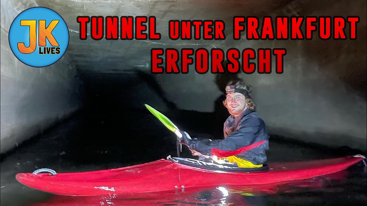Tunnel unter Frankfurt mit Kajaks erkundet I JK lives