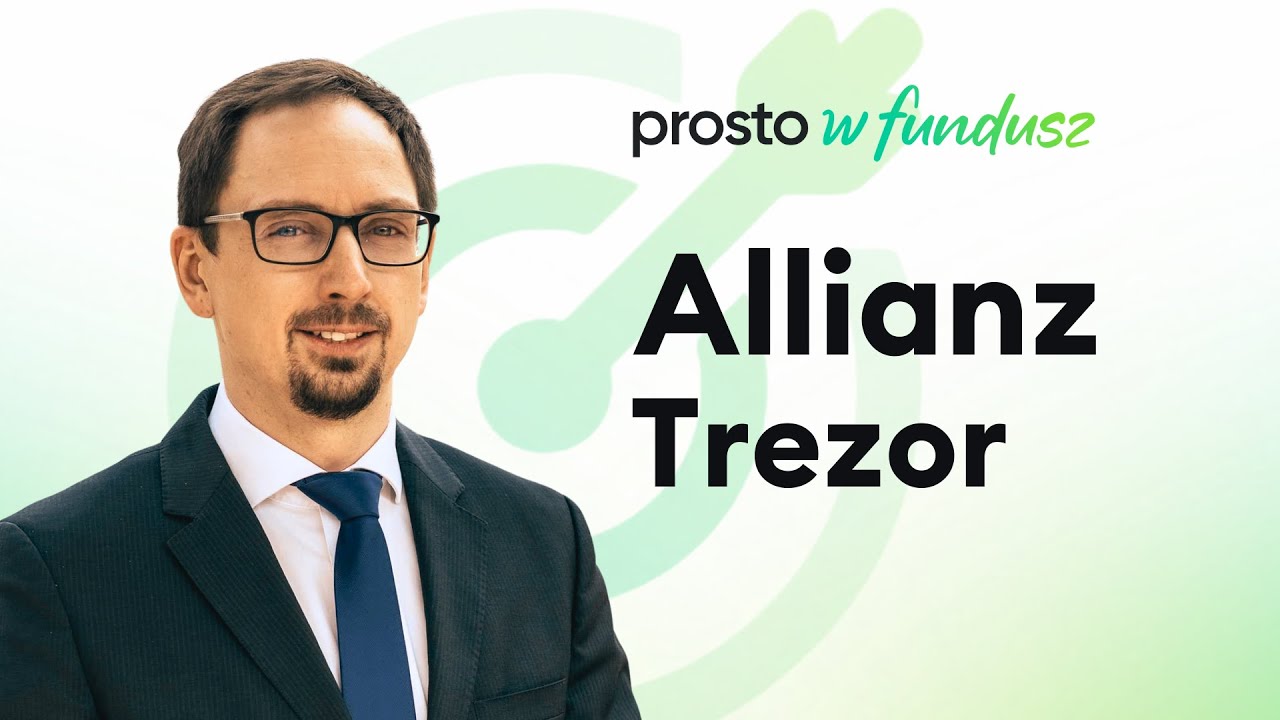 Allianz Trezor. Prosto w fundusz 26.06.2025