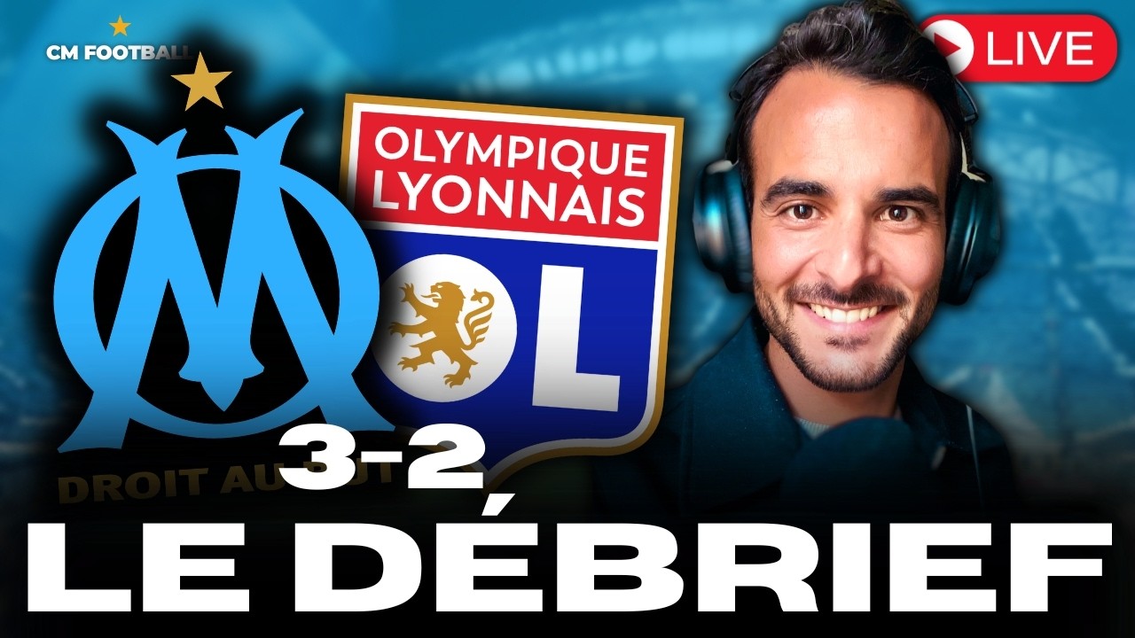 🔥 OM - OL 3-2 : LE TARIF LYONNAIS ! AUBA ET PAIXAO ON FIRE !  LE DÉBRIEF LIVE