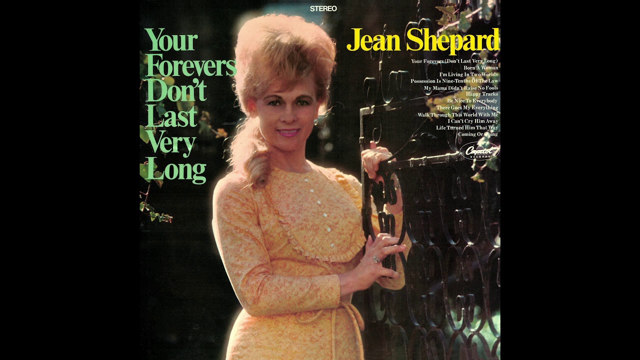 Jean Shepard – Your Forevers Don't Last Very Long (Full LP, stereo)