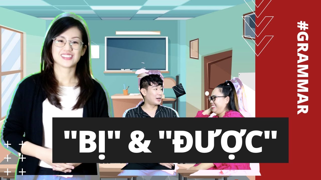 BỊ & ĐƯỢC IN VIETNAMESE | LEARN VIETNAMESE WITH SVFF