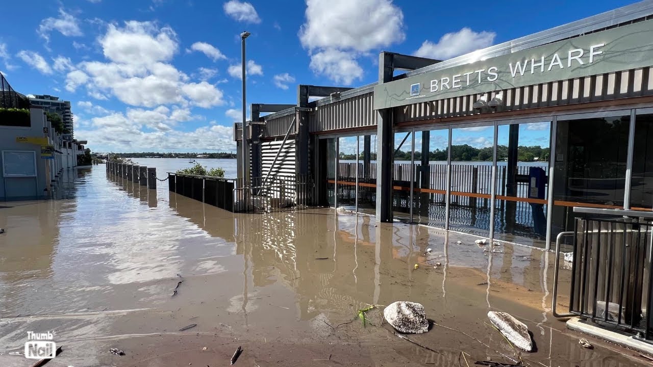 BRISBANE FLOODS 2022 - Breakfast Creek, Hamilton, Newstead, Teneriffe, New Farm, City, Bretts Wharf