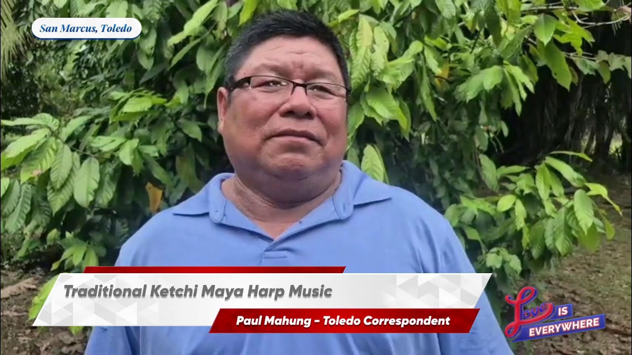 Traditional Ketchi Maya Harp Music in San Marcus, Toledo  | Love is Everywhere!