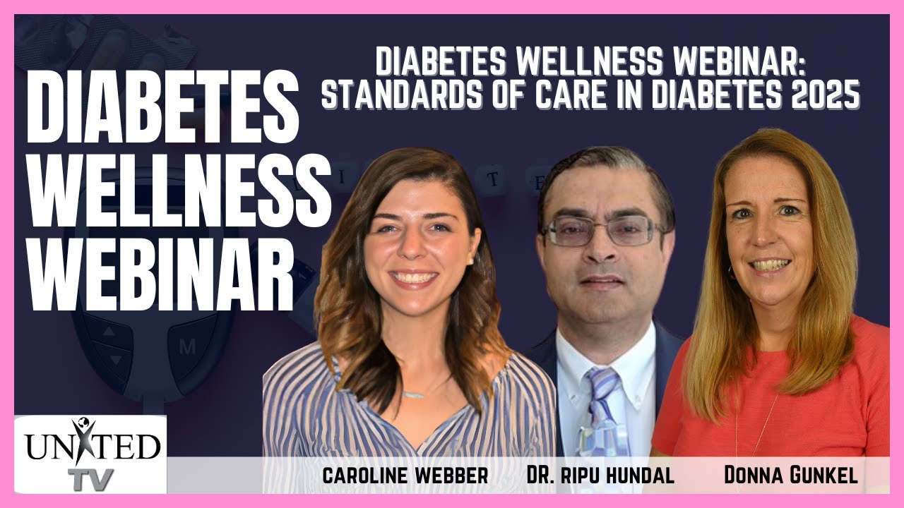 Diabetes Wellness Webinar: Standards of Care In Diabetes 2025