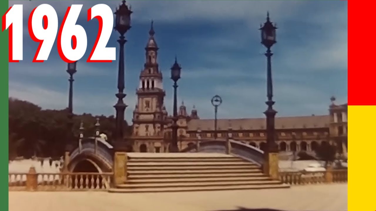 Así era SEVILLA HACE 60 AÑOS · Grabación Inédita