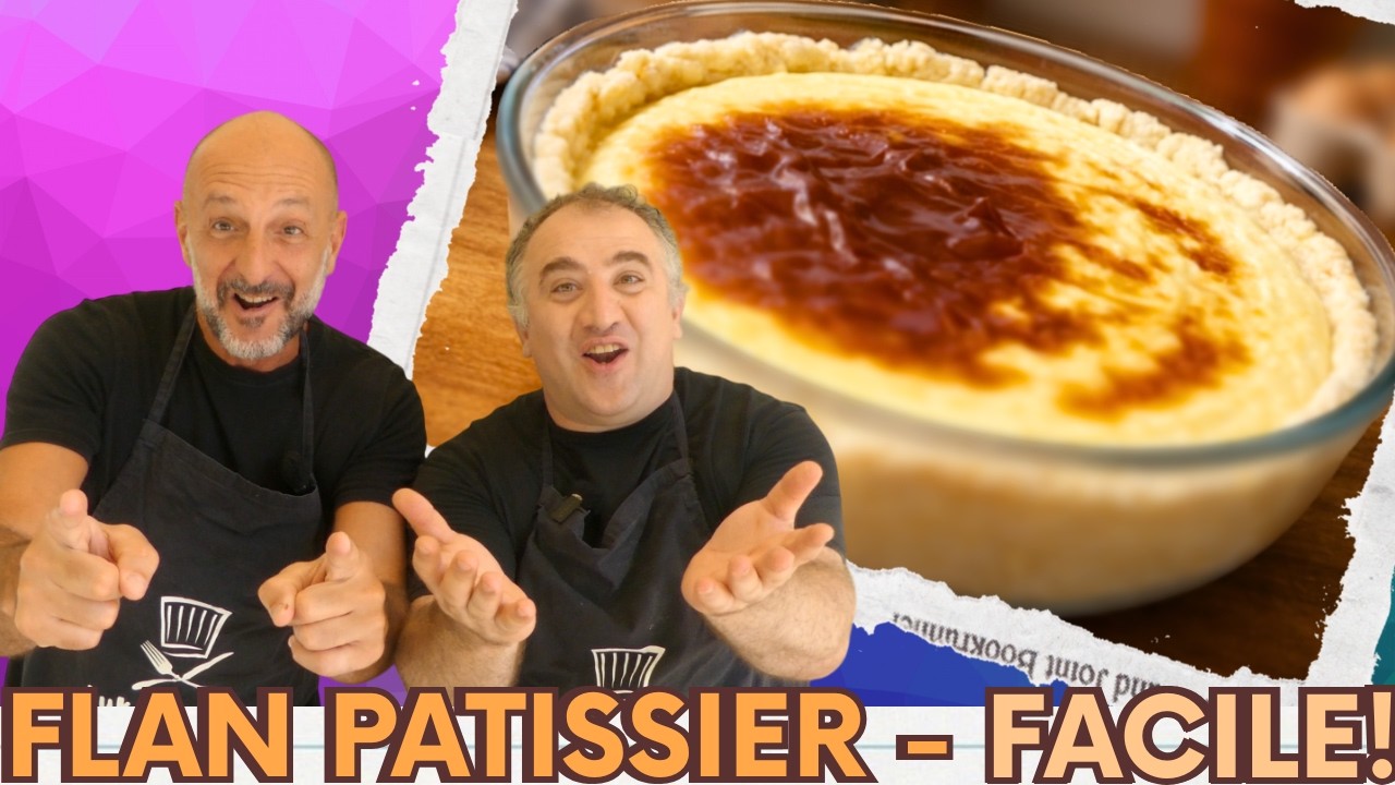 FLAN PÂTISSIER FACILE Recette maison inratable