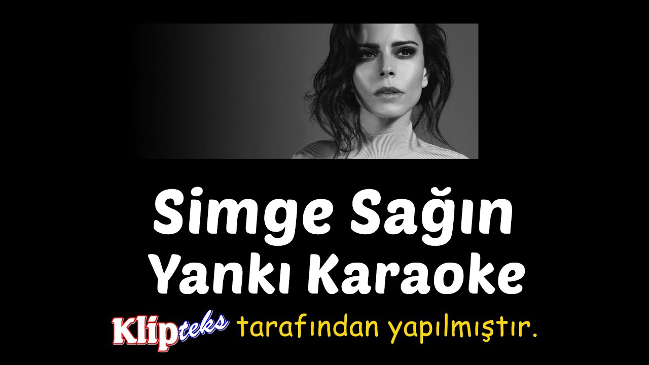 Simge Sağın - Yankı Karaoke