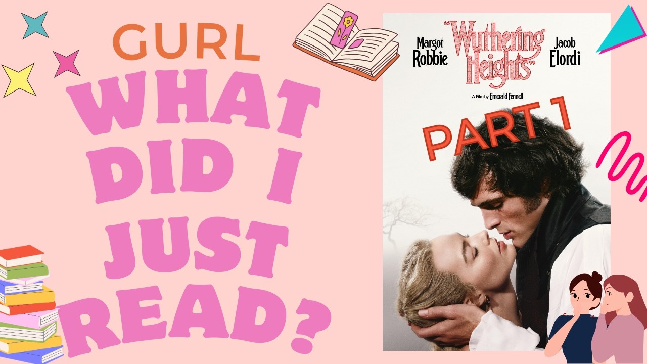 Ep. 9, Part 1| Wuthering Heights: The Book, the Brontës, the Adaptations, & the Obsession