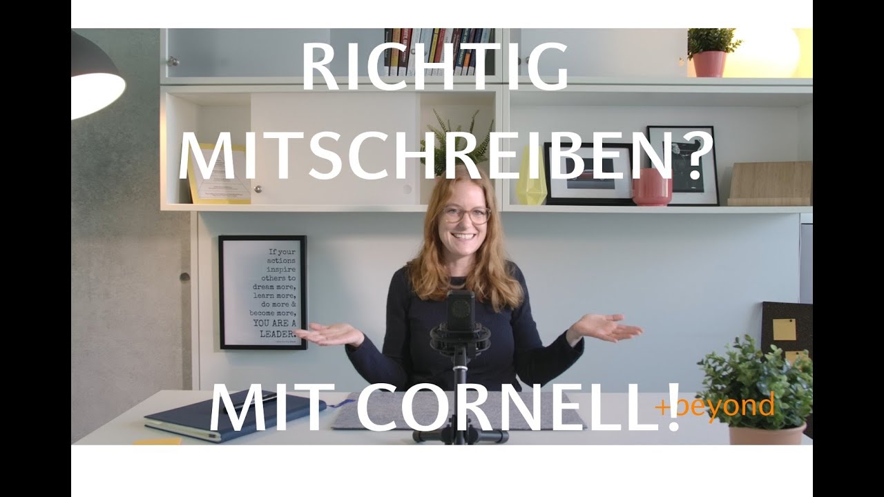 +beyond | Richtig Mitschreiben – Das Erfolgsrezept Cornell Methode