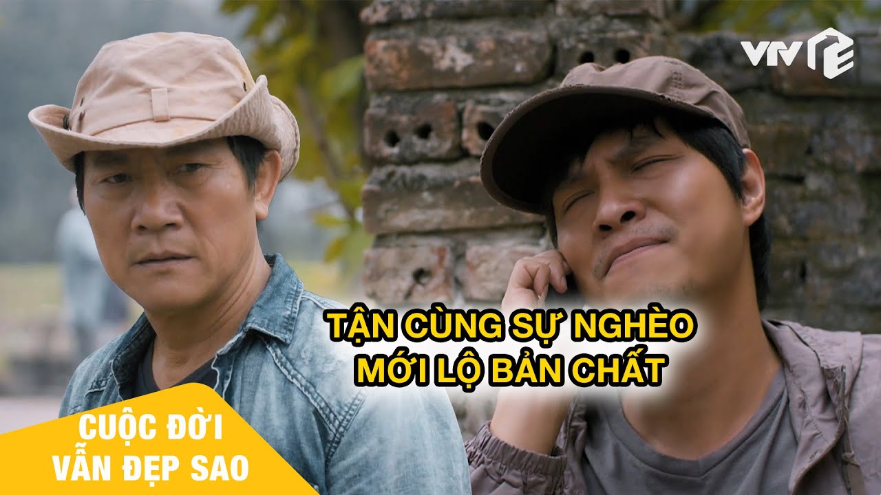 Tận cùng của sự nghèo |Cuộc Đời Vẫn Đẹp Sao