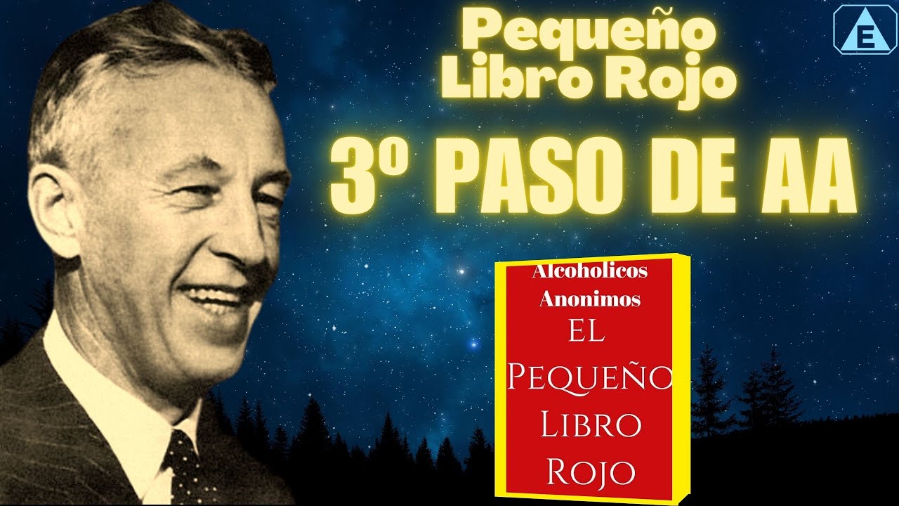 3&ordm; Paso AA: UN PODER SUPERIOR / Peque&ntilde;o Libro Rojo / #alcoholicosanonimos