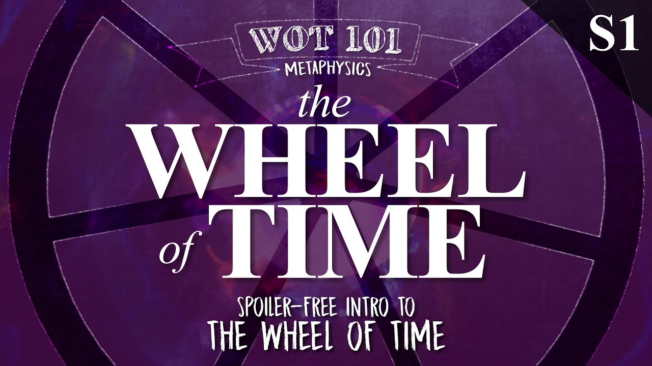 THE WHEEL | WOT 101 - Season 1 | Intro to the Wheel of Time | No Spoilers
