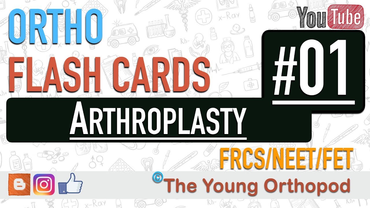 Ortho Flash Cards - Arthroplasty #01 - NEET PG| USMLE | MRCS | The Young Orthopod