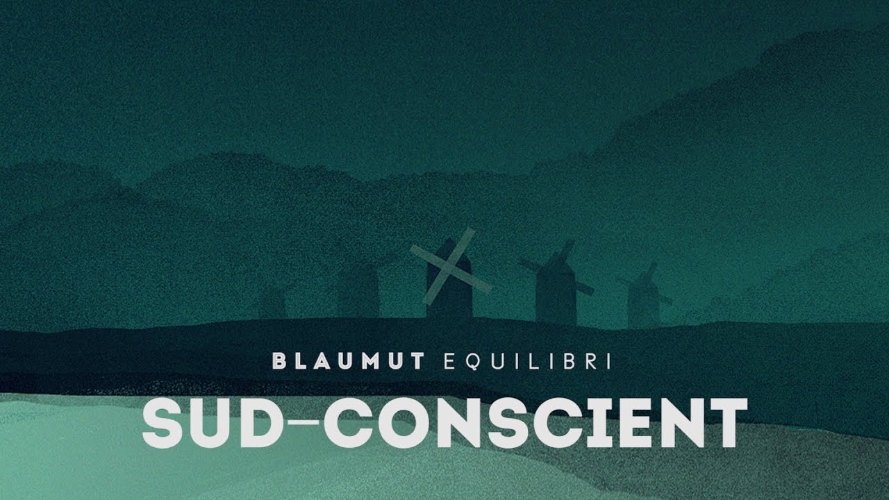 BLAUMUT - Sud-conscient (Audio Single Oficial)