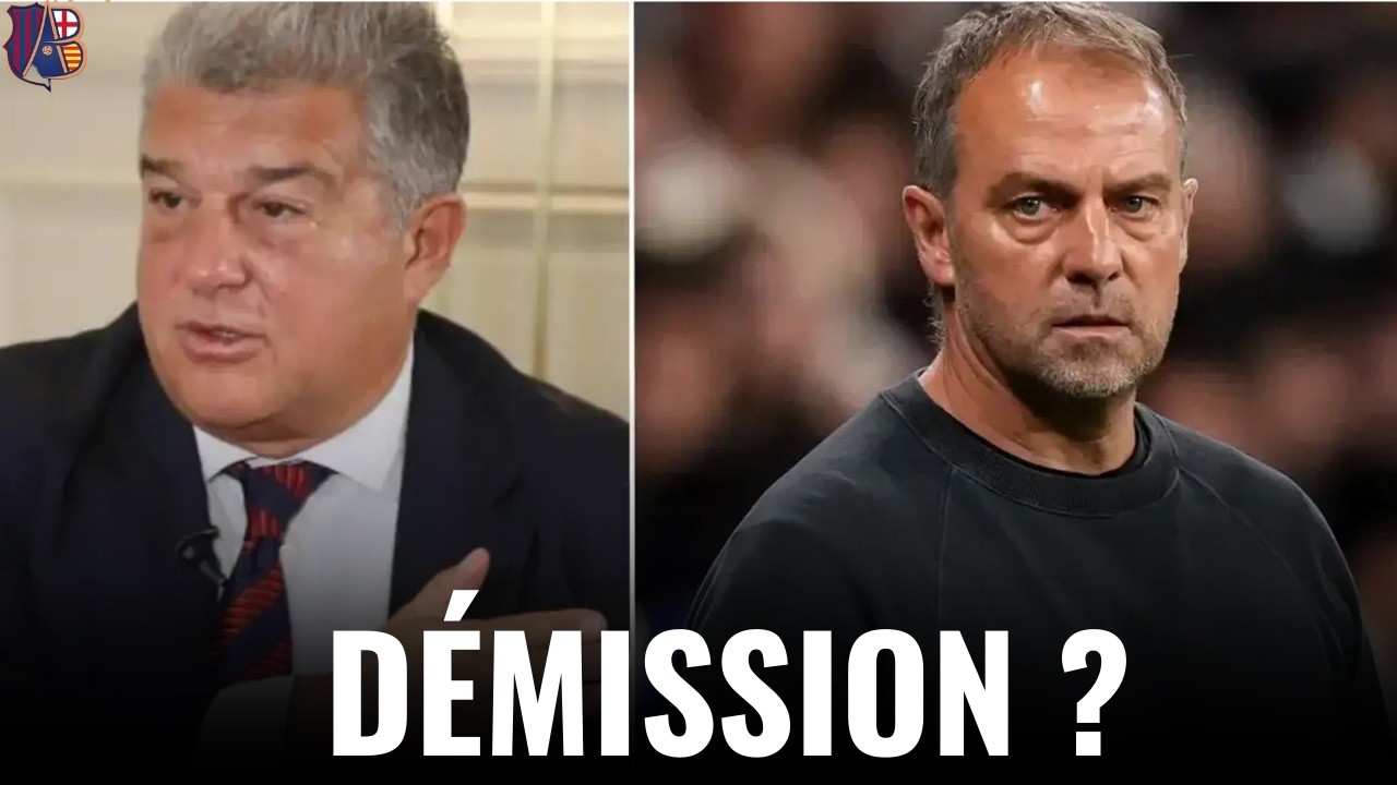 🚨FLICK POURRAIT-IL DÉMISSIONNER ?!