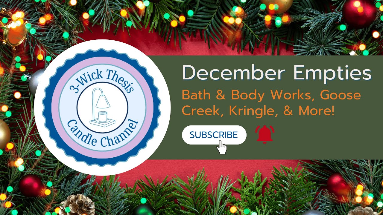 🌫️ Up in Smoke: December 2025 Candle & Body Care Empties | Bath & Body Works, Goose Creek, & More!