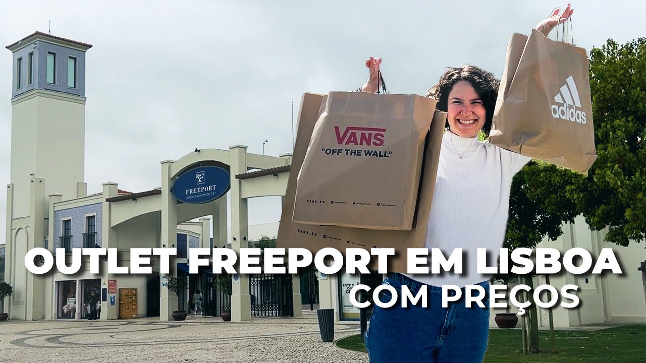OUTLET em LISBOA, PORTUGAL - COMPRAS e PREÇOS no Freeport Fashion Outlet
