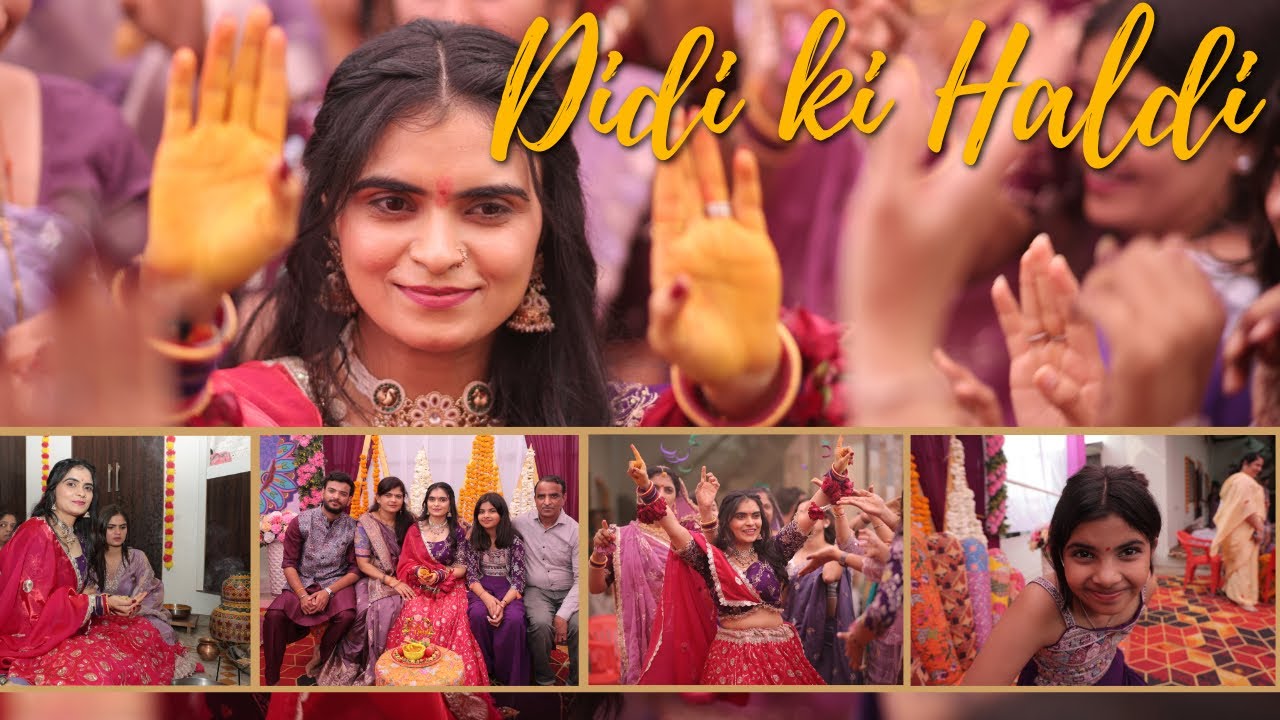Didi ki haldi 💛