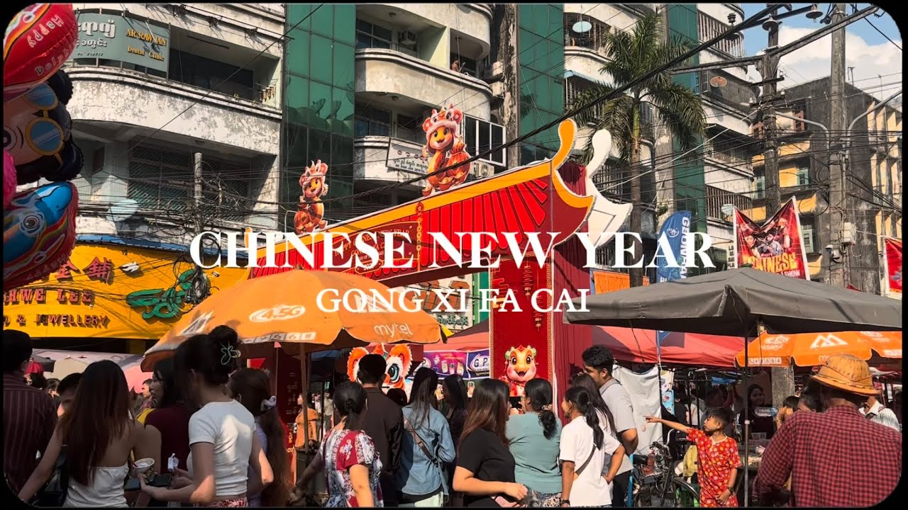 Chinese New Year in Yangon Chinatown | Street Food & the Keng Hock Temple! 🇲🇲