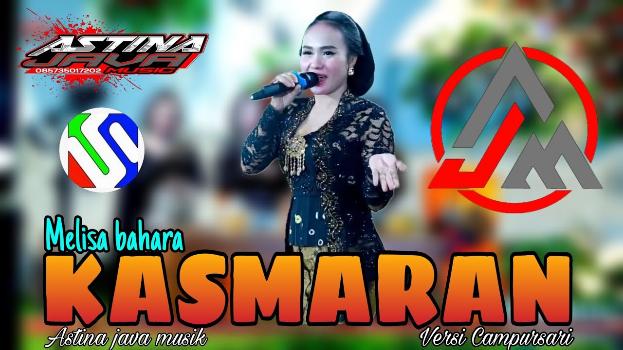 Sragenan Kasmaran - Melisa bahara - Astina java musik ( live Sakuraa production ) 
