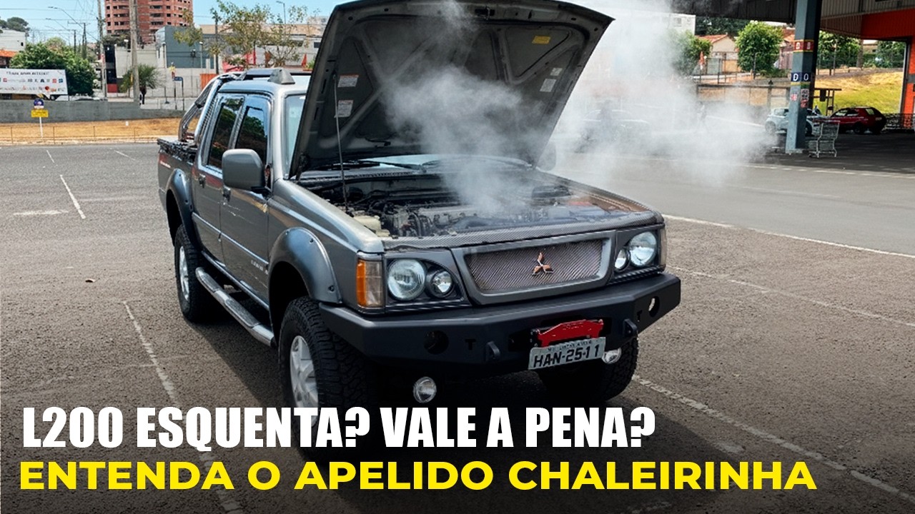 L200 não presta? Esquenta? É Chaleirinha mesmo?