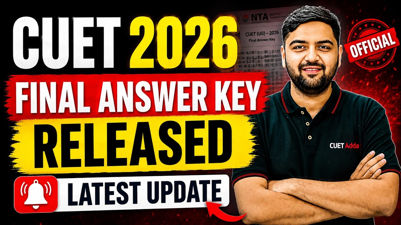 CUET 2026 Final Answer Key OUT | How to Check Answer Key? | Result Kab Ayega?