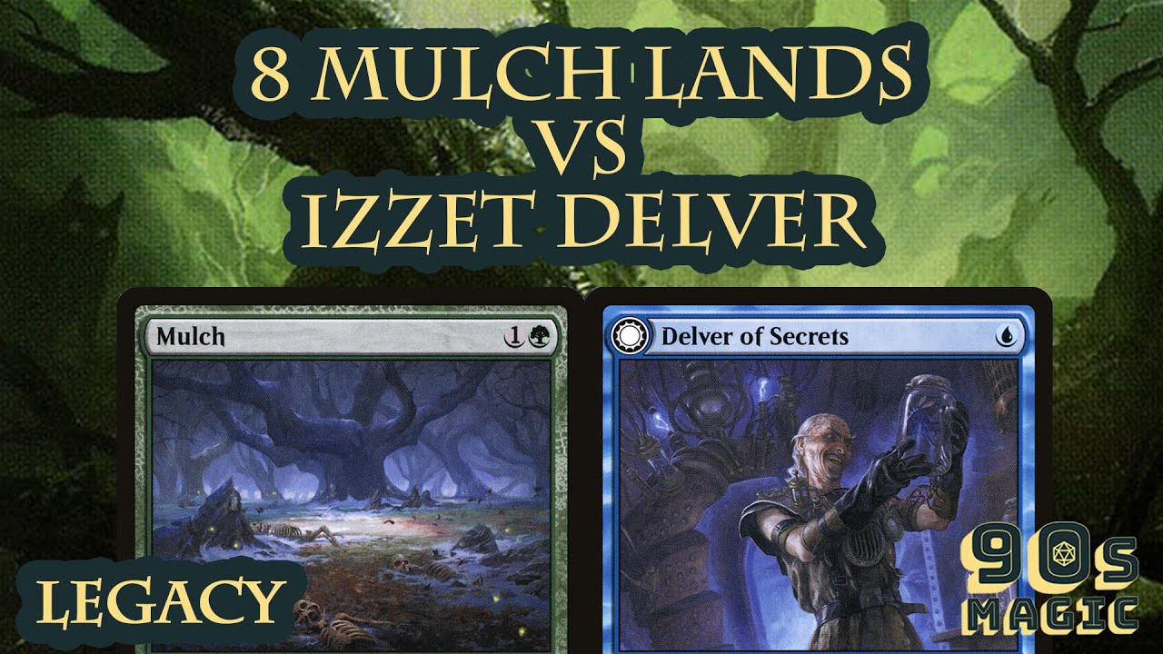8 Mulch Lands vs UR Delver [MTG Legacy]