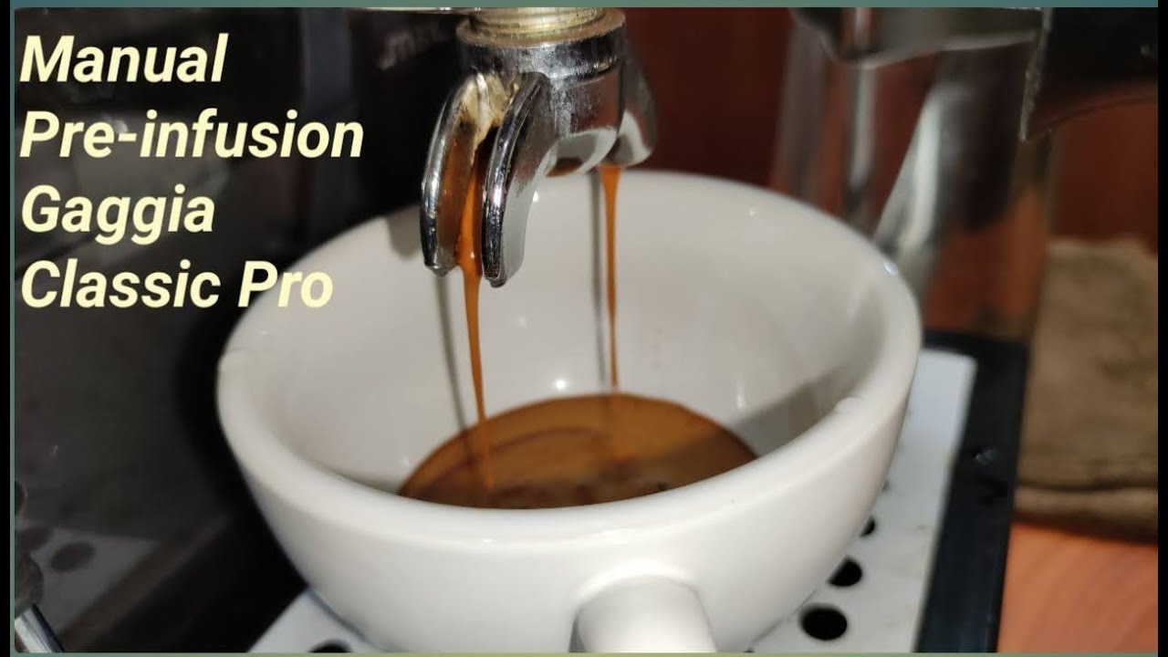 Manual pre-infusion with Gaggia Classic Pro