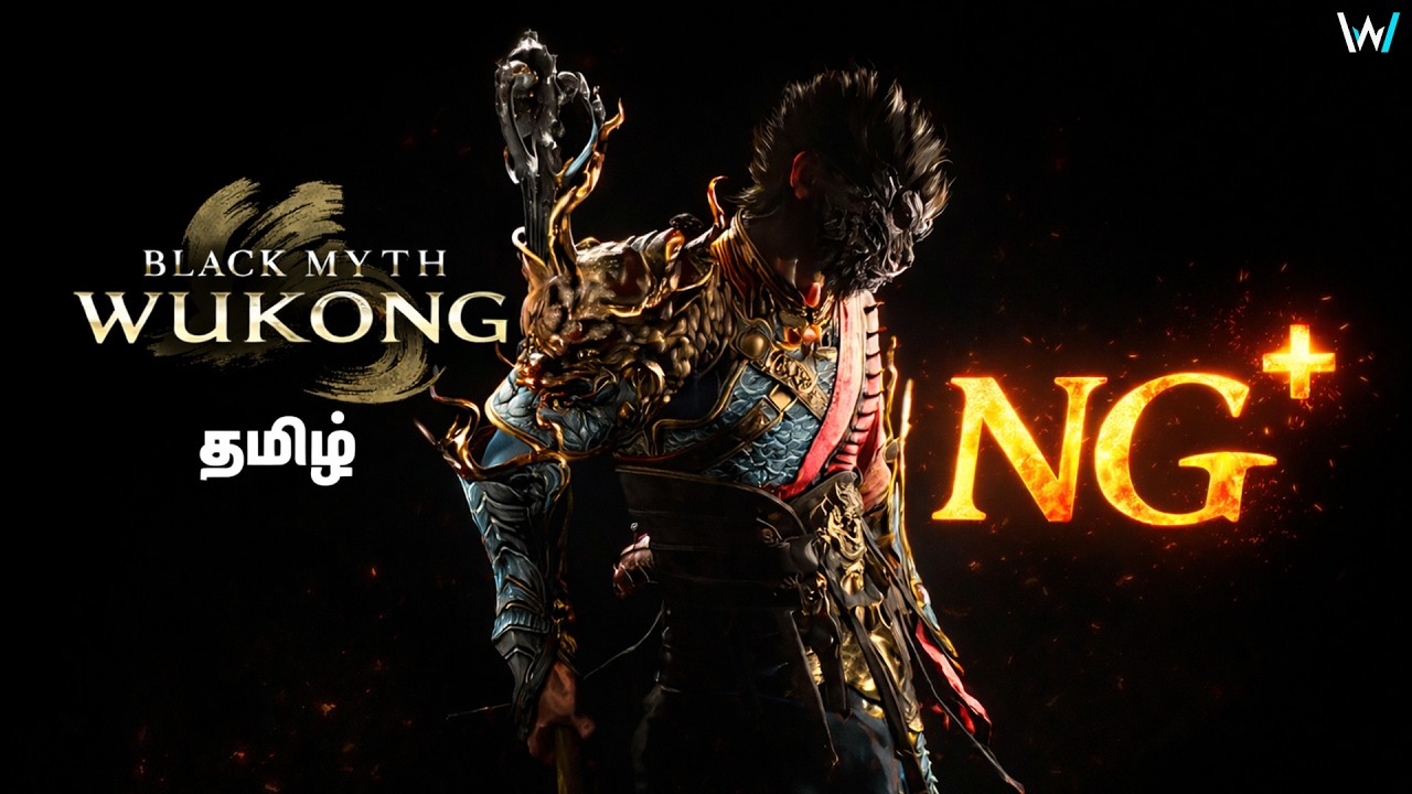 Black Myth: Wukong - NG+ [தமிழ்]