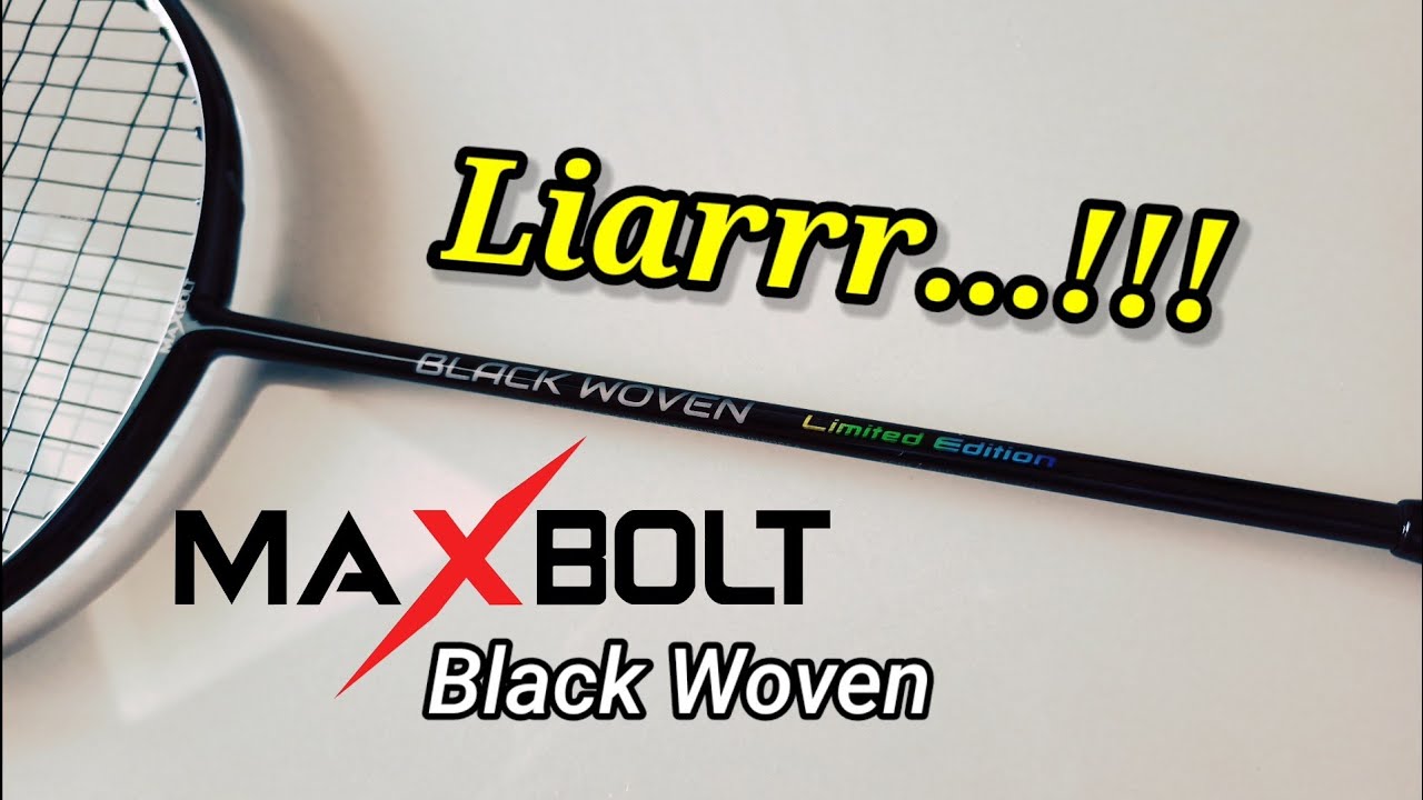 Review Maxbolt Black Woven Limited Edition
