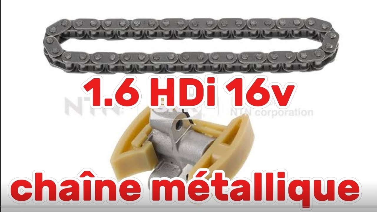 Chaîne métallique 1.6 HDI : liste des pièces à prévoir