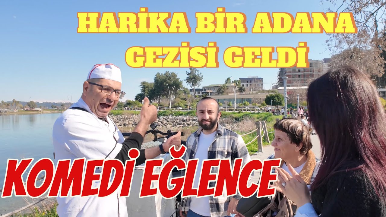 Çok eğlenceli komik bir adana gezisi 😀