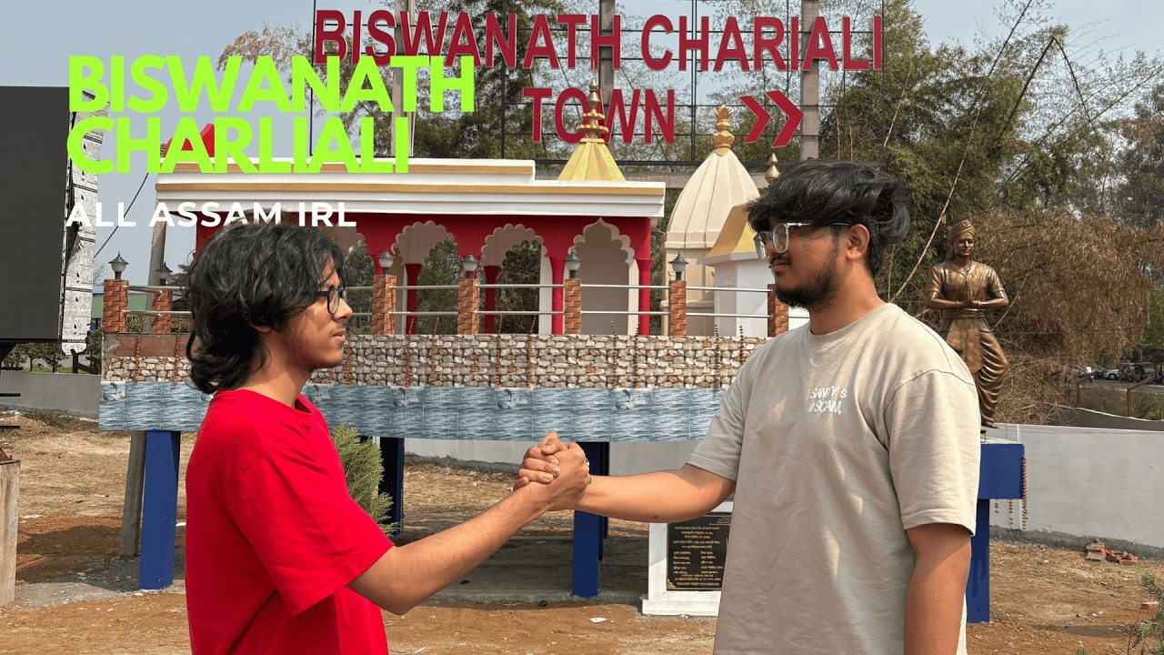 Biswanath Chariali | All Assam IRL