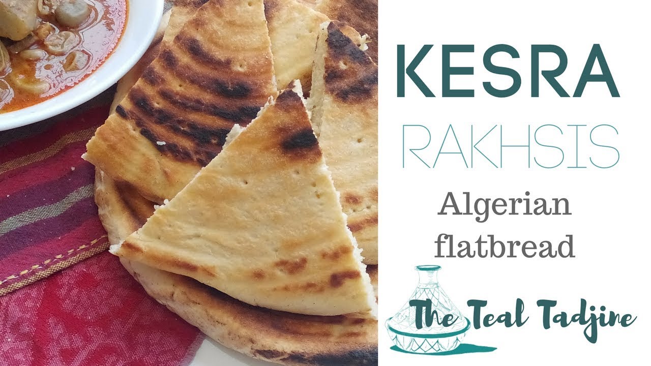Algerian Flatbread from The City of Constantine | Kesra Rakhsiss, Galette Rakhsiss,  كسرة رخساس
