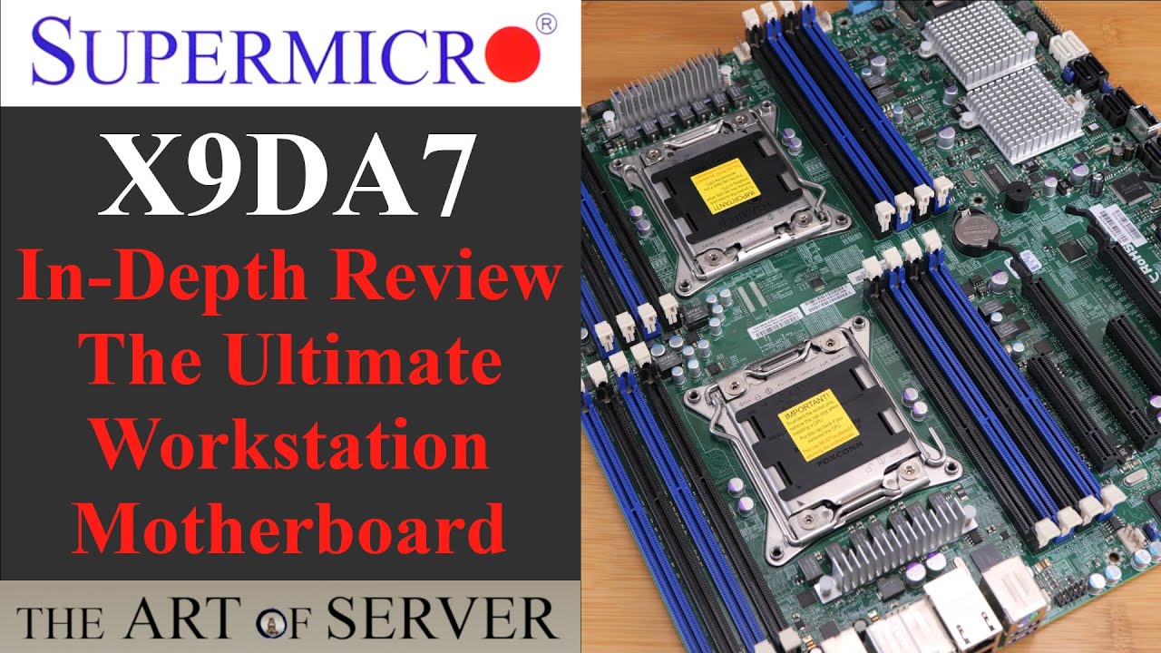 Supermicro X9DA7 | In-Depth Review of the Ultimate Dual Xeon IvyBridge Workstation Motherboard