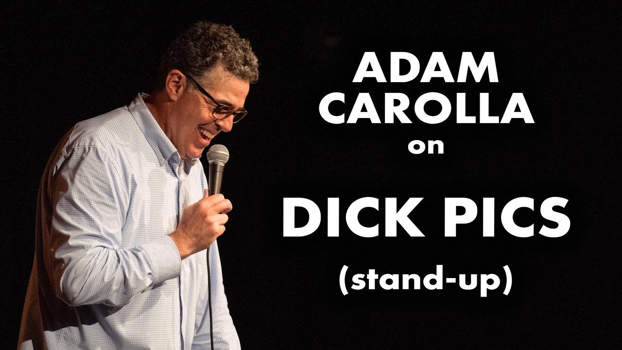 Dick Pics // Adam Carolla Stand-Up