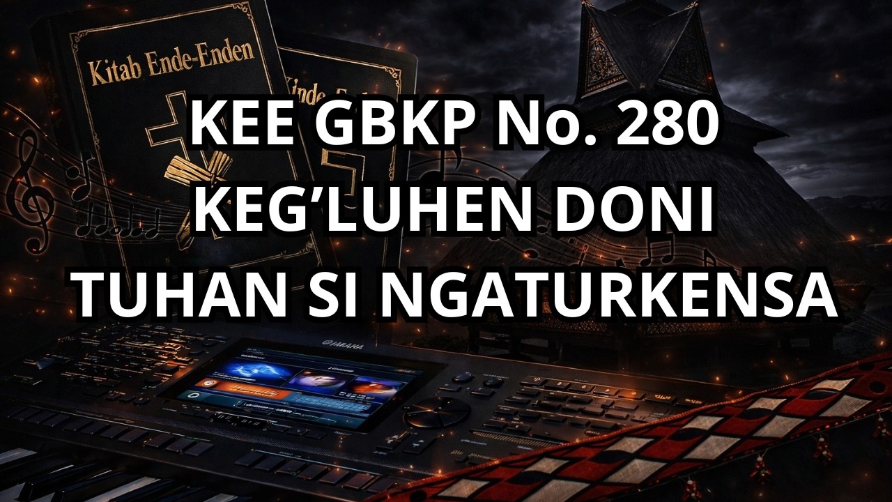 KARAOKE KEE GBKP No. 288 – KEGLUHEN DONI TUHAN SI NGATURKENSA | Minus One + Lirik | Lagu Rohani Karo