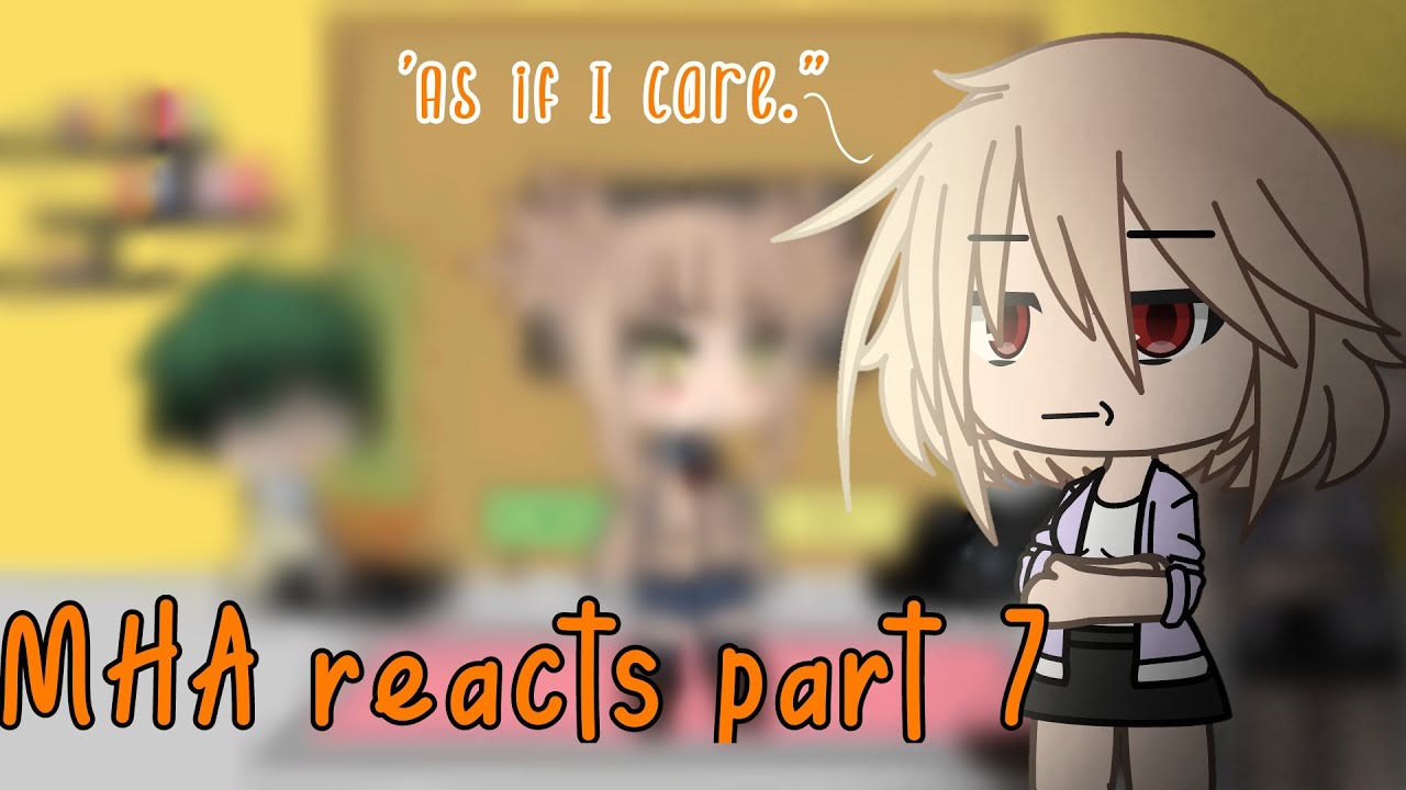 MHA reacts to some of my videos | Sad Bakugou | Lazy | GC | 5K+ special | okeymxnt