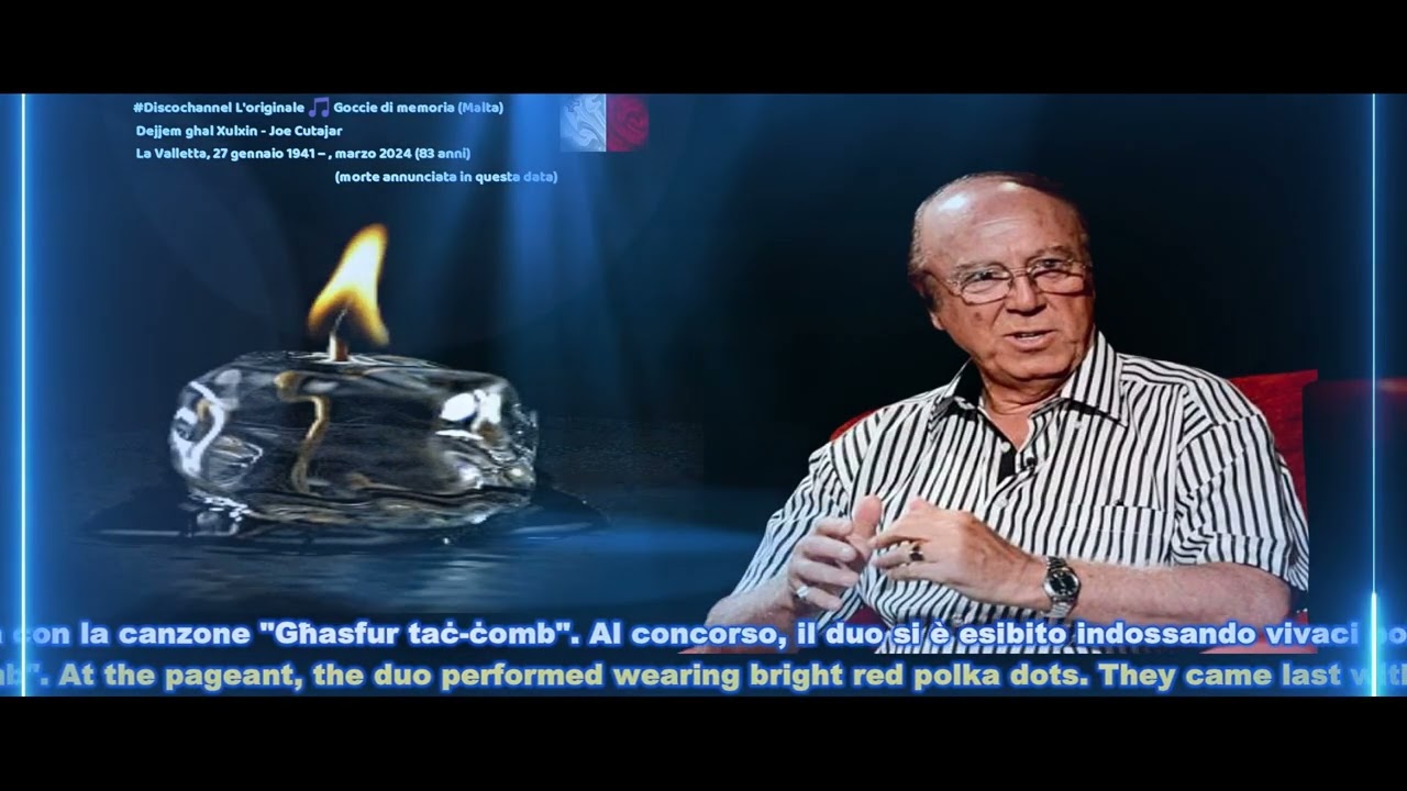 #discochannel  Dejjem ghal Xulxin - Joe Cutajar La Valletta, 27 gennaio 1941 &ndash; , marzo 2024