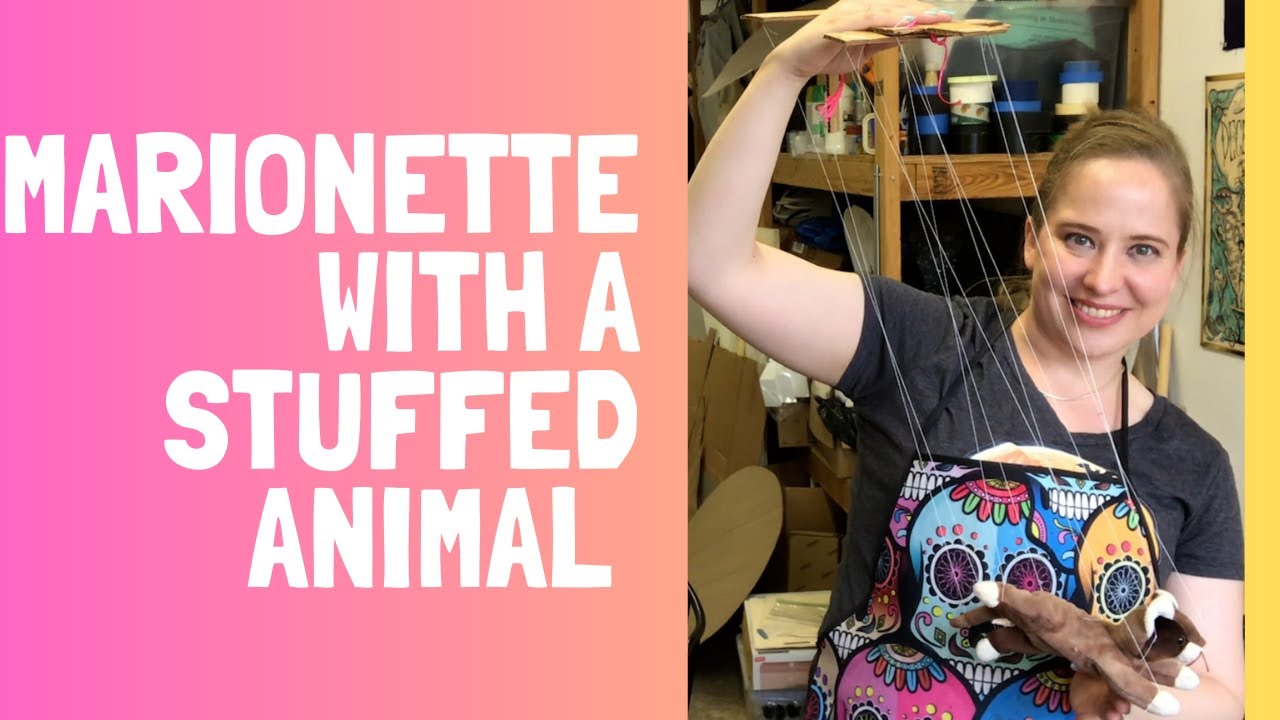 How to make a Marionette string puppet using a Stuffed Animal