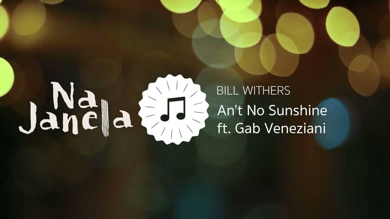 Na Janela Play | Ain't No Sunshine ft. Gab Veneziani (Ukulele Cover)
